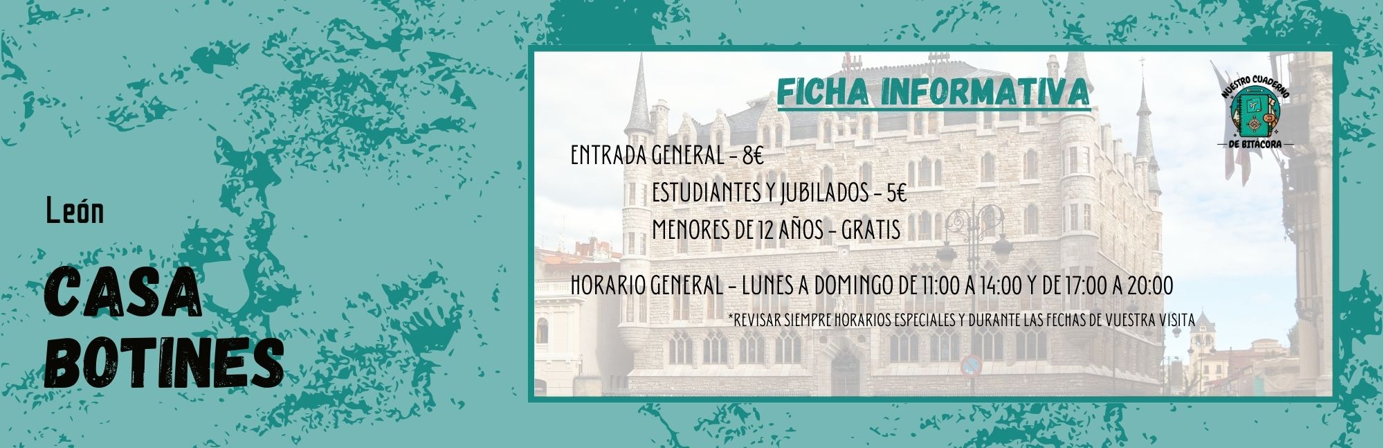 Ficha Informativa Precios y Horarios Casa Botines de Leon
