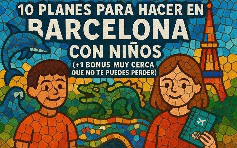 Planes con niños en Barcelona