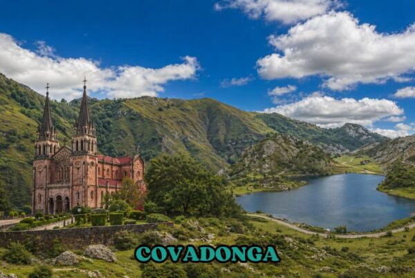 qué ver en Covadonga