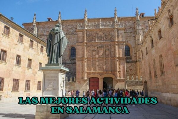 Qué hacer en Salamanca