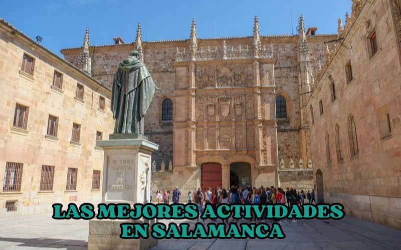 Qué hacer en Salamanca