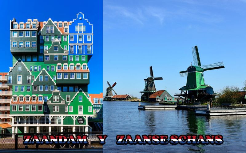 Zaandam y Zaanse Schans